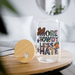 🚨“MORE HOWDY LESS HATE” Sipper Glass, 16oz. Designed by: BleuRose Creations🚨